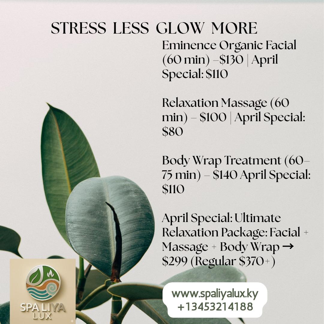 April Wellness Specials - Stress Less Glow More